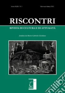 Riscontri. Rivista di cultura e di attualità (2021). Vol. 1: Gennaio-aprile libro