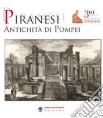 Piranesi. Antichità di Pompei libro di García y García Laurentino