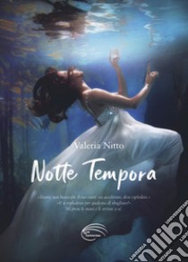 Notte tempora libro di Nitto Valeria