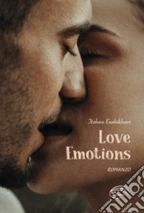 Love emotions libro di Enehikhare Itohan