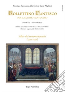 Bollettino dantesco. Per il settimo centenario (2021). Vol. 10 libro di Comitato Ravennate della Società Dante Alighieri (cur.)
