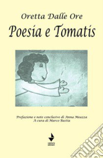 Poesia e Tomatis libro di Dalle Ore Oretta; Bastia M. (cur.)