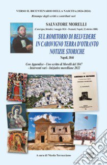 Sul Romitorio di Belvedere in Carovigno Terre D'Otranto libro di Terracciano Nicola