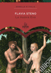 La nuova Eva libro di Steno Flavia