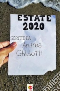 Estate 2020 libro di Ghidotti Andrea