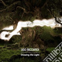 Drawing the light. Ediz. illustrata libro di Ricciardi Ugo