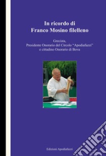 In ricordo di Franco Mosino filelleno. Grecista, Presidente onorario del Circolo 