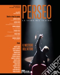 Perseo. La sfida del teatro (2021). Vol. 1: Il mestiere dell'attore libro di D'Avascio R. (cur.)