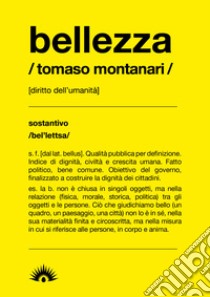 Bellezza libro di Montanari Tomaso