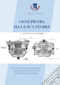 Ogni pietra ha la sua storia libro di Lonigro Claudio; Dal Pino Alfredo