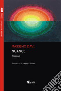 Nuance libro di Davi Massimo