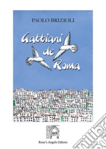 Gabbiani de Roma libro di Brizioli Paolo