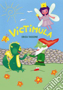 Victimula. Ediz. a caratteri grandi libro di Tassone Erica