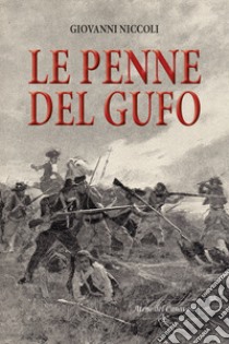 Le penne del Gufo libro di Niccoli Giovanni