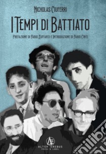 I tempi di Battiato libro di Ciuferri Nicholas