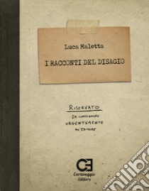 I racconti del disagio libro di Maletta Luca