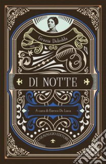 Di notte libro di Deledda Grazia