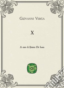 X libro di Verga Giovanni; De Luca E. (cur.)