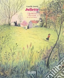 Juliette. I fantasmi ritornano a primavera libro di Jourdy Camille