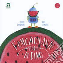 L'emozionante storia di Dino. Ediz. a colori libro di Giombolini Jacopo