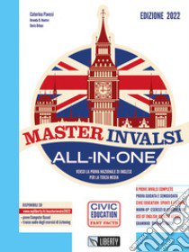 Master INVALSI. All-in-one. Verso la prova nazionale di inglese per la terza media. Ediz. per la scuola 2022 libro di Pavesi Caterina; Hunter Brenda D.; Urban Doris