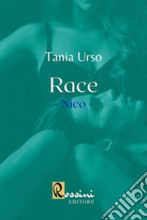 Race: Nico libro di Urso Tania