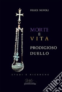 Morte e vita libro di Nuvoli Felice