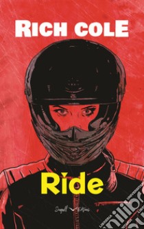 Ride libro di Cole Rich