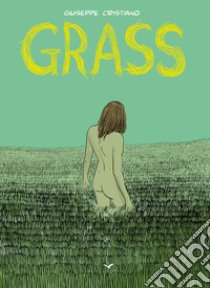 Grass libro di Cristiano Giuseppe