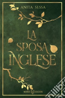 La sposa inglese libro di Sessa Anita