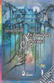 La famiglia Mitzuici libro di Norwell Seiran