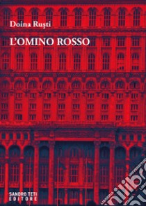 L'omino rosso libro di Rusti Doina