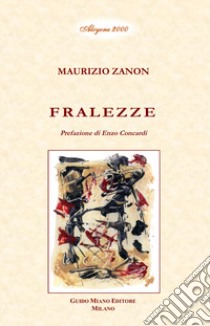 Fralezze libro di Zanon Maurizio