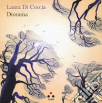 Diorama libro di Di Corcia Laura