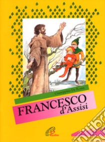 Francesco d'Assisi libro di De Roma Giuseppino