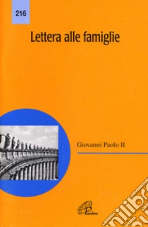 Lettera alle famiglie libro di Giovanni Paolo II