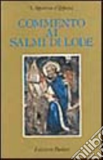 Commento ai Salmi di lode libro di Agostino (sant')