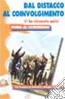 Dal distacco al coinvolgimento. Guida al catechismo «Vi ho chiamati amici» libro di Giusti Simone