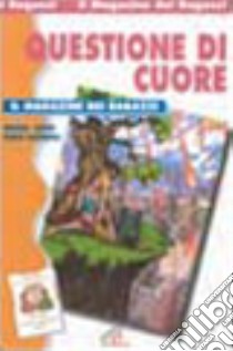 Questioni di cuore libro di Giusti Simone - Caturegli Dario