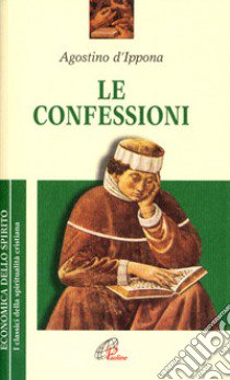 Le confessioni libro di Agostino (sant'); Landi A. (cur.); Landì A. (cur.)