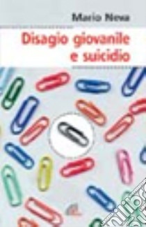 Disagio giovanile e suicidio libro di Neva Mario