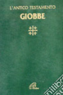 Giobbe libro di Vigini G. (cur.)