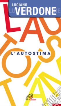 L'Autostima libro di Verdone Luciano