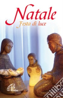 Natale festa di luce. Ediz. illustrata libro di Diesse (cur.)