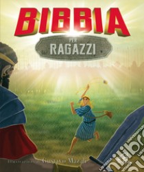 Bibbia per ragazzi. Ediz. illustrata libro di Alex Melissa