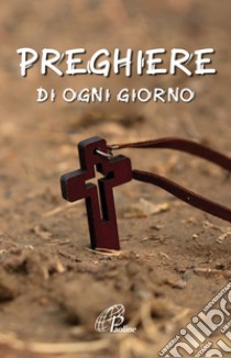 Preghiere di ogni giorno libro di Rosu C. (cur.)