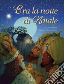 Era la notte di Natale libro di Nellist Glenys