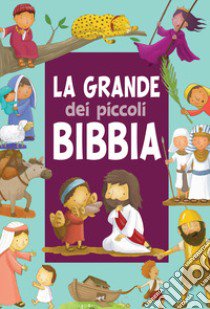 La grande Bibbia dei piccoli. Ediz. a colori libro di Newton Andrew