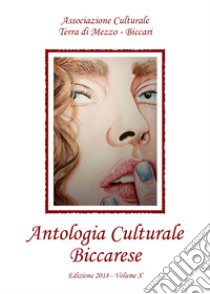 Antologia culturale biccarese. Vol. 10 libro