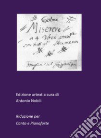 Miserere. Riduzione per canto e pianoforte libro di Nobili Antonio